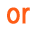 or